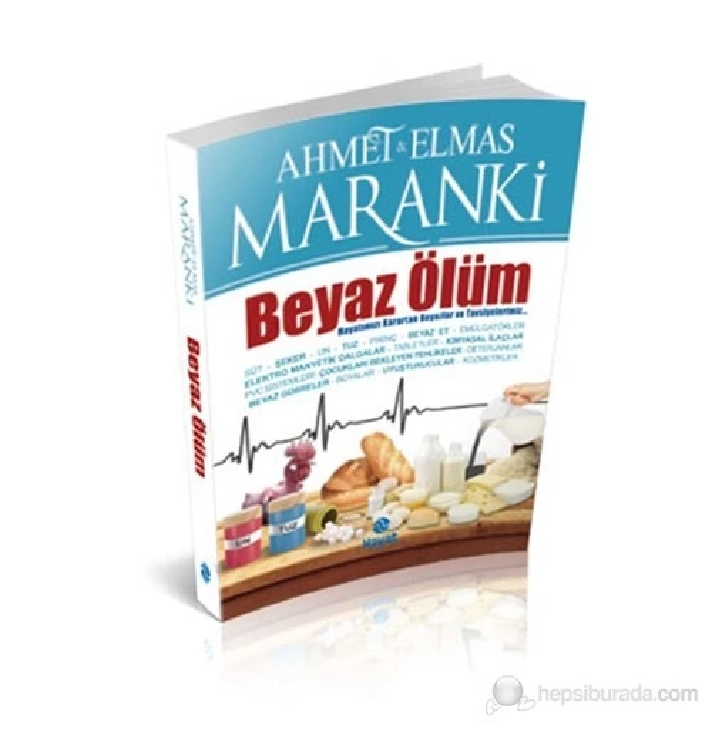 Beyaz Ölüm  Ahmet & Elmas Maranki  Hayat