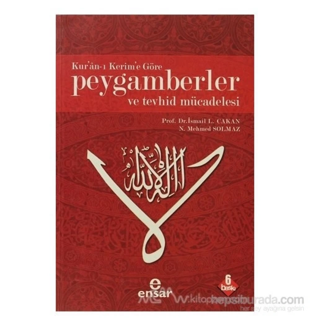 Kuranı Kerime Göre Peygamberler Ve Tevhid Mücadelesi - Ensar