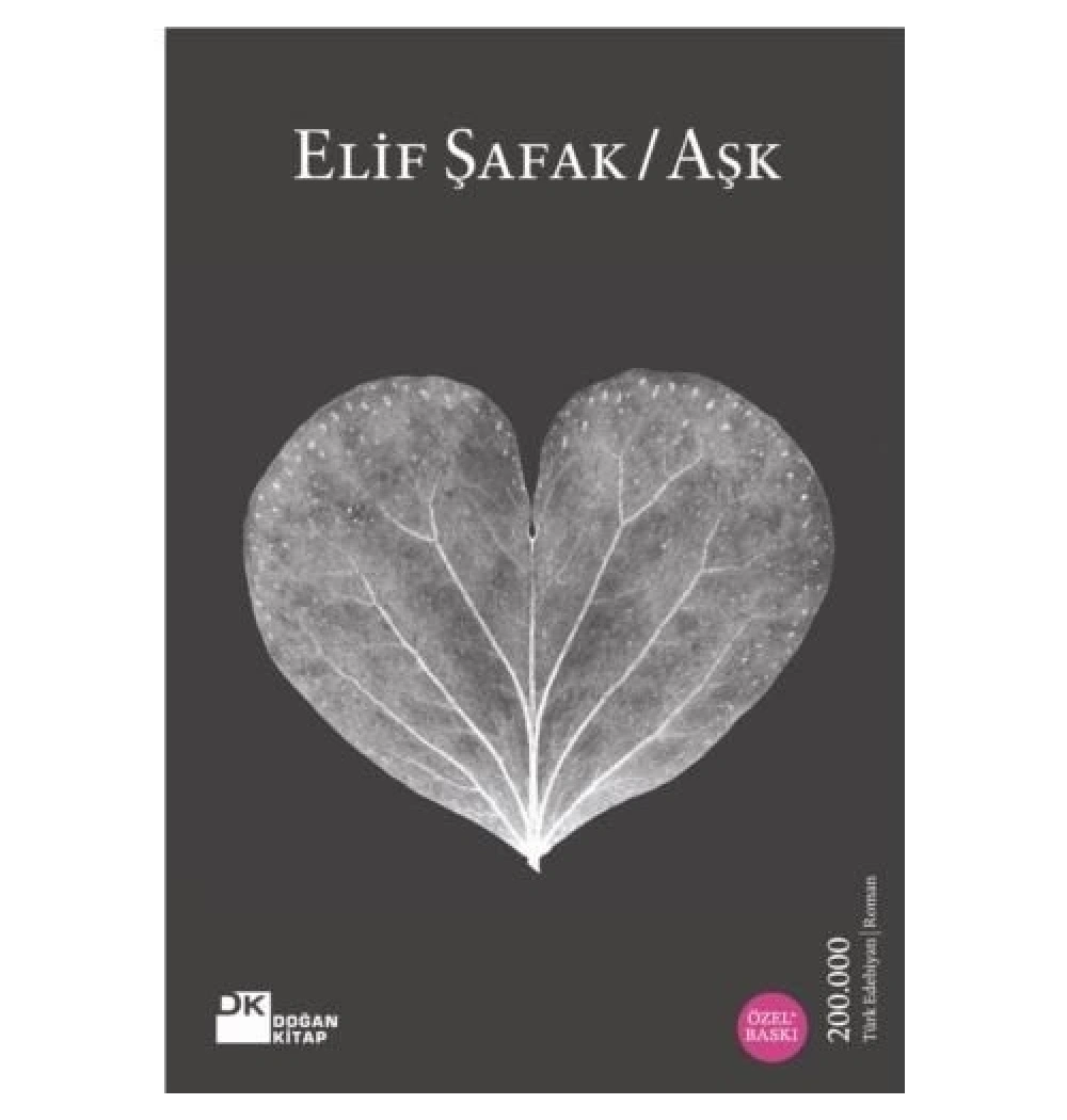 Aşk - Gri Kapaklı / E.Şafak   Doğan Kitap