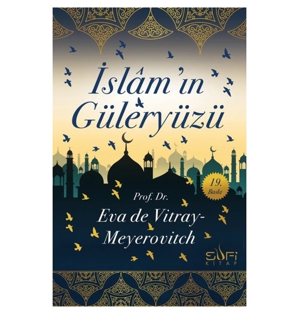 İslamın Güleryüzü     Evade V. Meyerovitch   Sufi Kitap