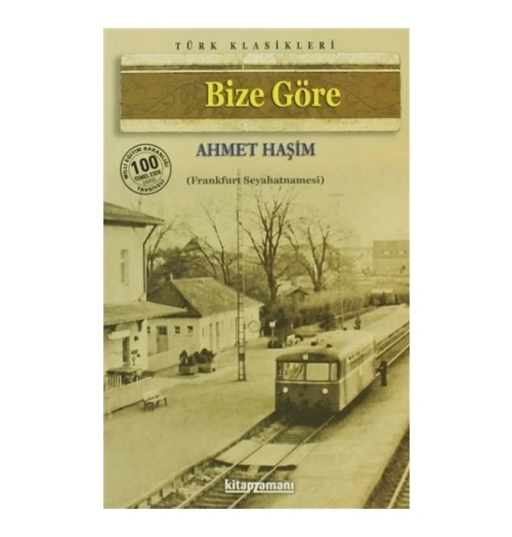 Bi̇Ze Göre. Ahmet Haşi̇M- Anoni̇M