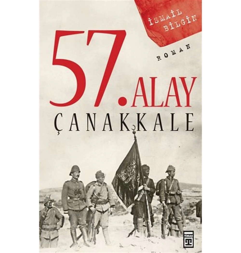 57. Alay Çanakkale - İsmail Bilgin - Timaş