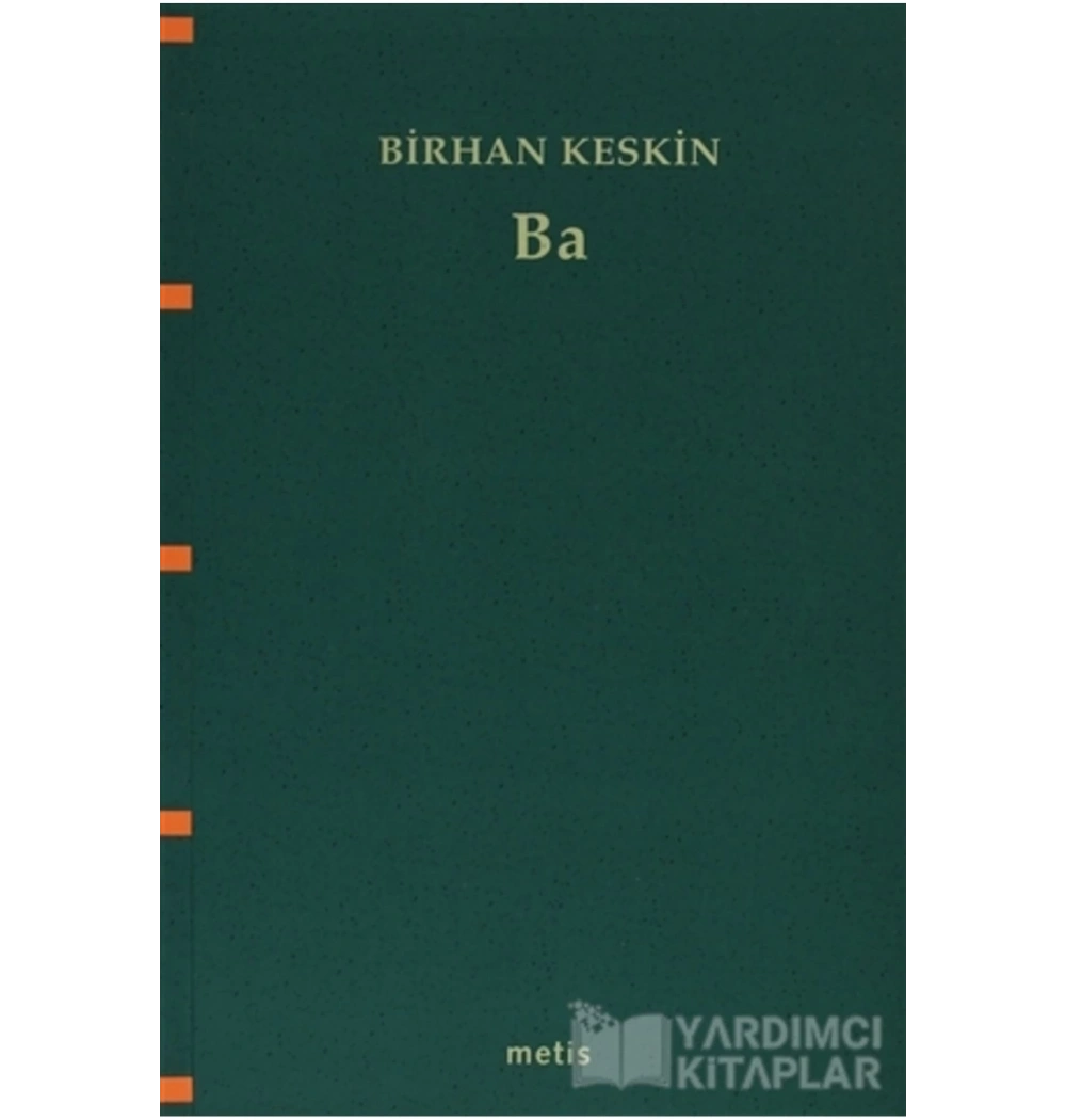 Ba- Birhan Keskin -Şiir-  Metis