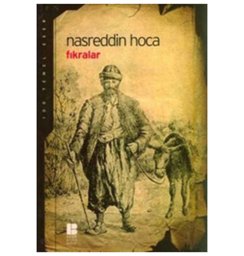 Nasreddin Hoca Fıkralar (100 Temel Eser) Bilge Kültür Sanat