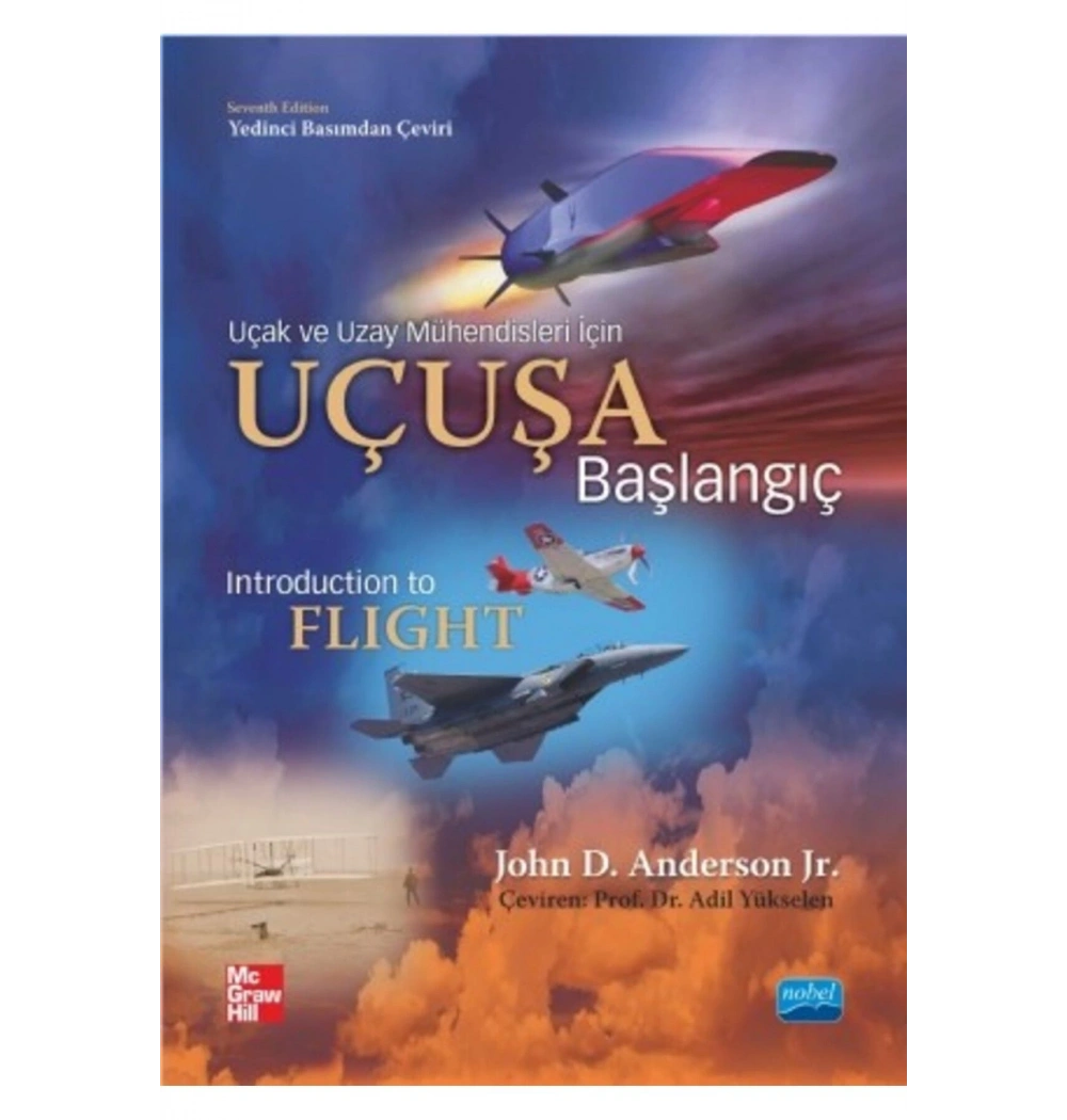 Uçak Ve Uzay Mühendisleri İçin Uçuşa Başlangıç John Anderson-Ciltli Nobel