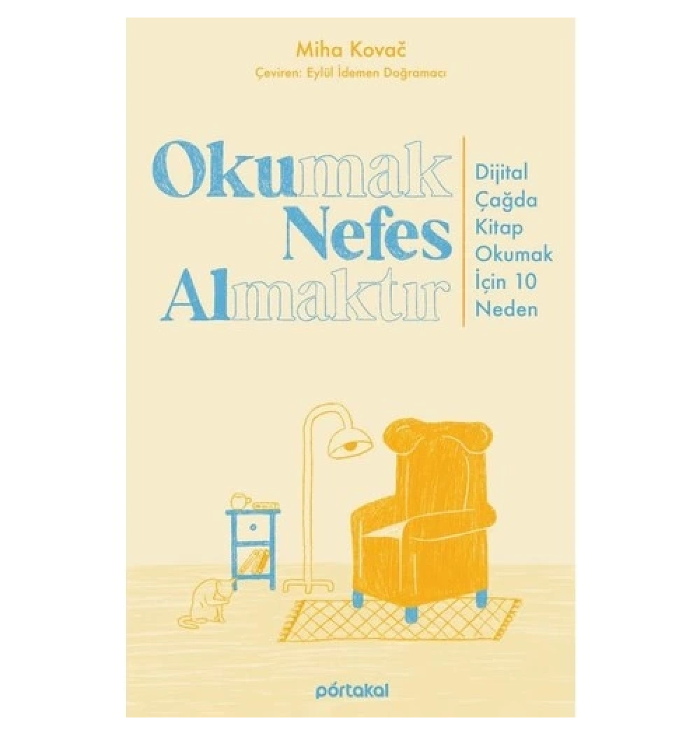 Okumak Nefes Almaktir Miha Kovac Portakal Kitap
