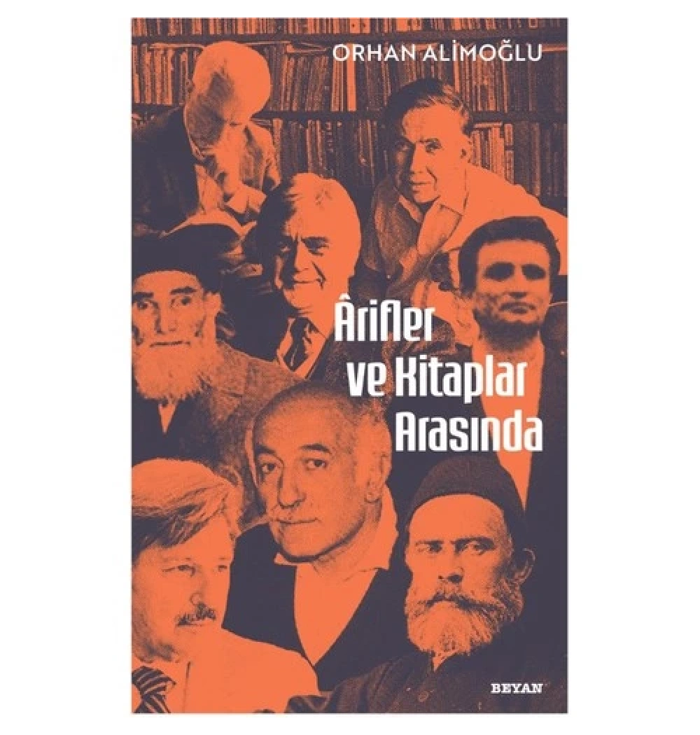 Arifler Ve Kitaplar Arasında Orhan Alimoğlu Beyan Yayın
