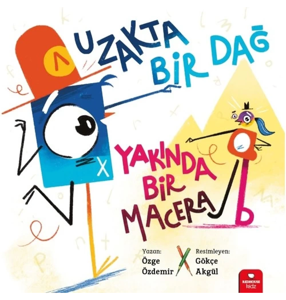 Uzakta Bir Dağ Yakında Bir Macera Redhouse