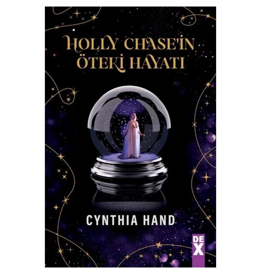 Holly Chasein Öteki Hayatı Cynthıa Hand  Devx Yayın