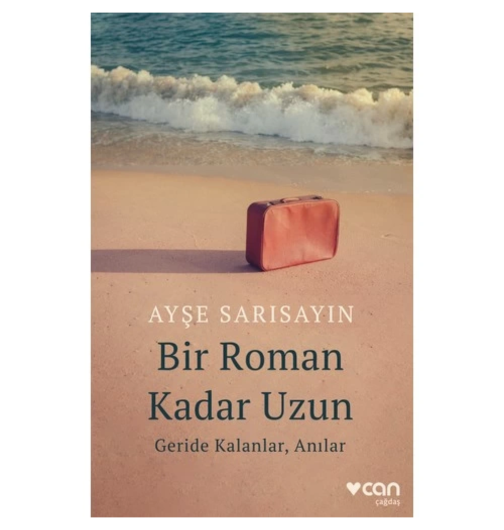 Bir Roman Kadar Uzun  Ayşe Sarısayın  Can Yayın