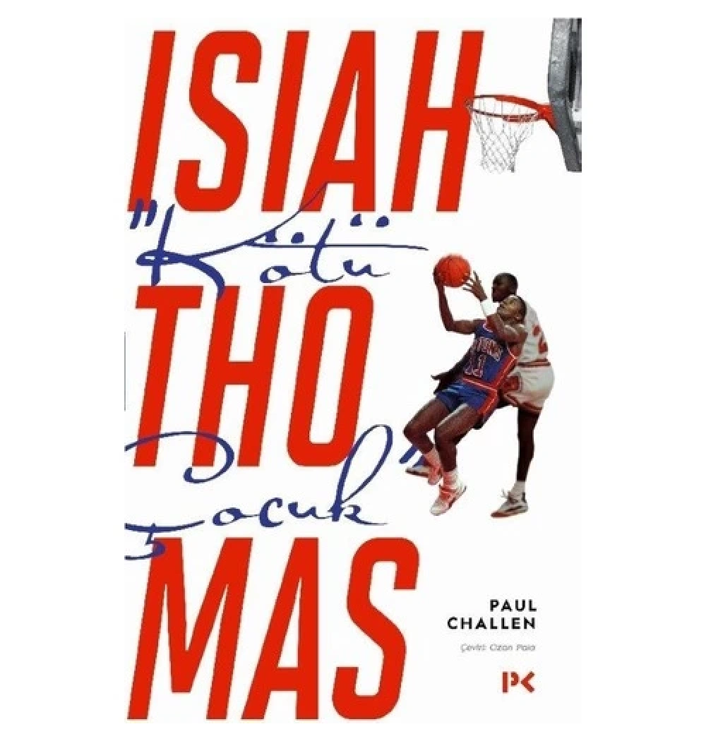 Kötü Çocuk Isiah Thomas Profilkitap