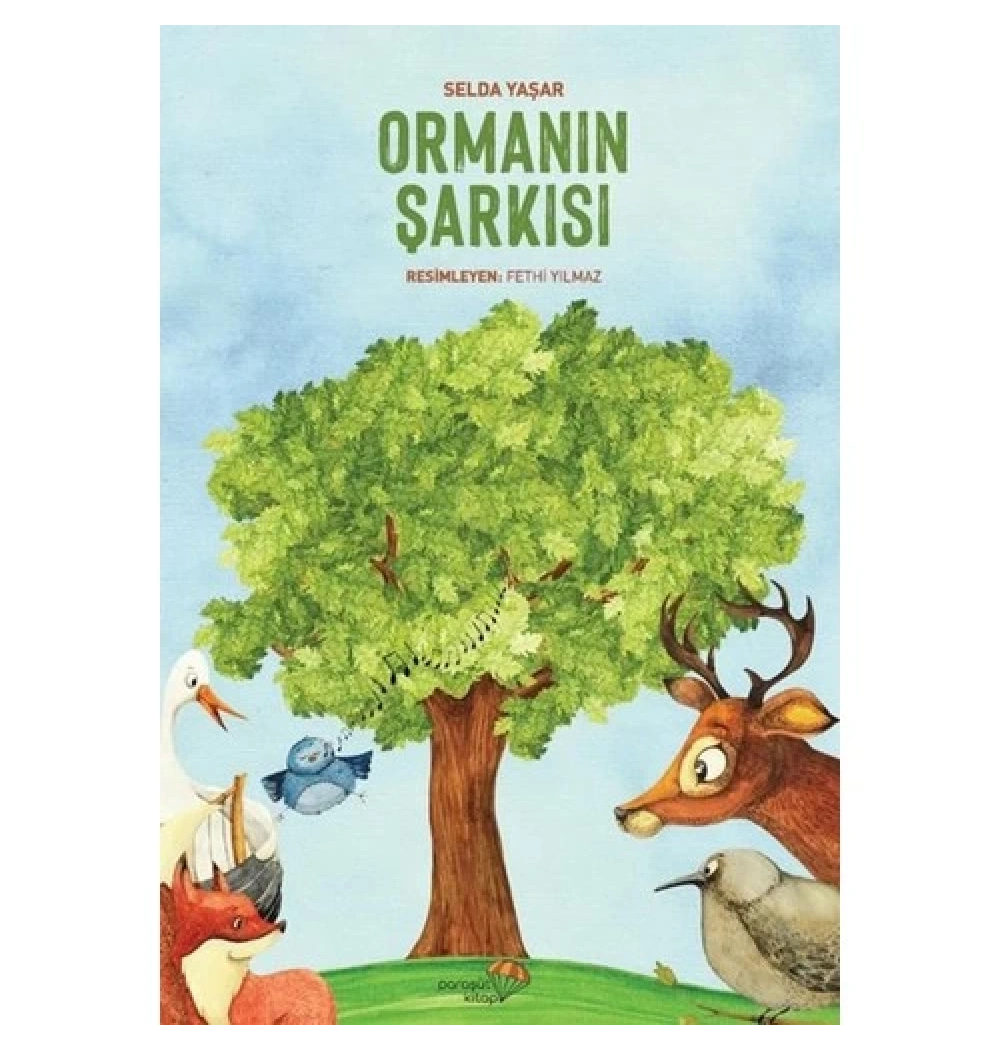 Ormanin Şarkisi Selda Yaşar Paraşüt Yayın