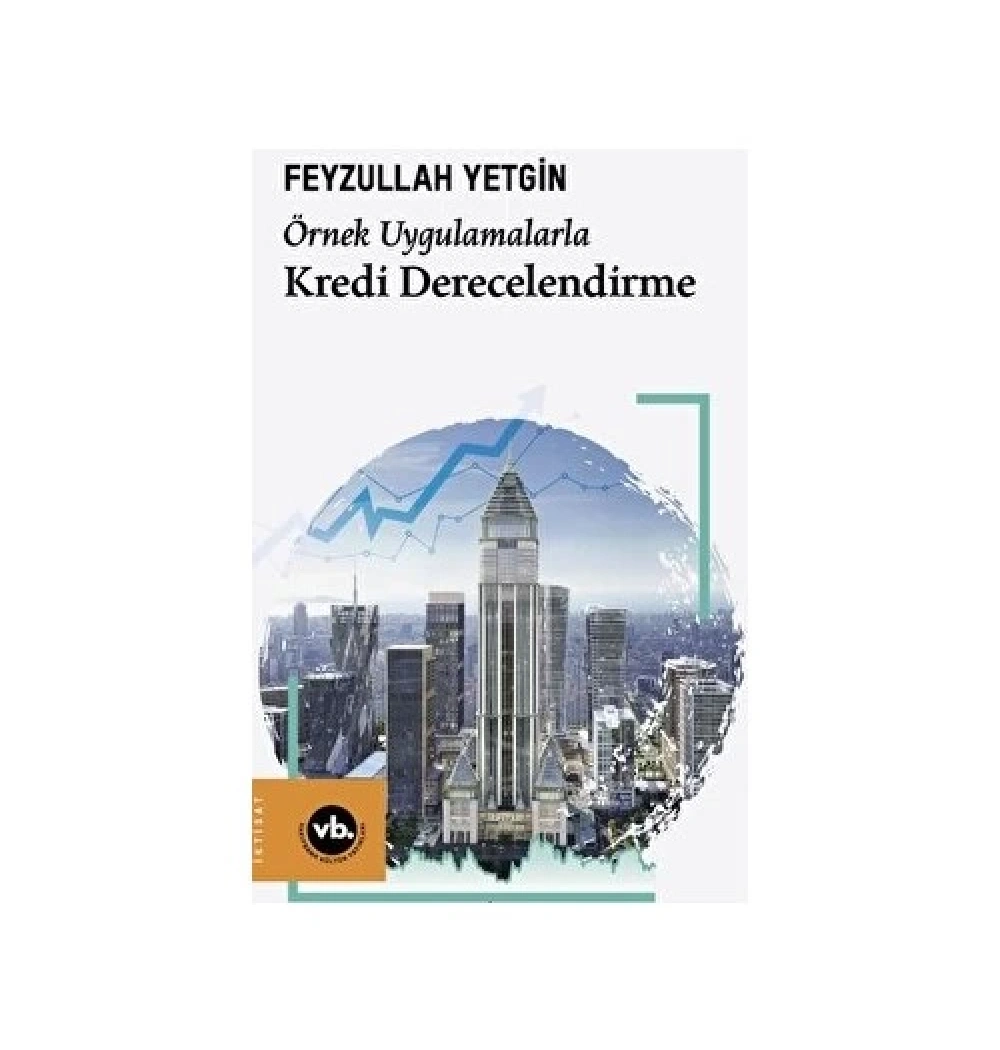 Örnek Uygulamalarla Kredi Derecelendirme  Vakıfbank