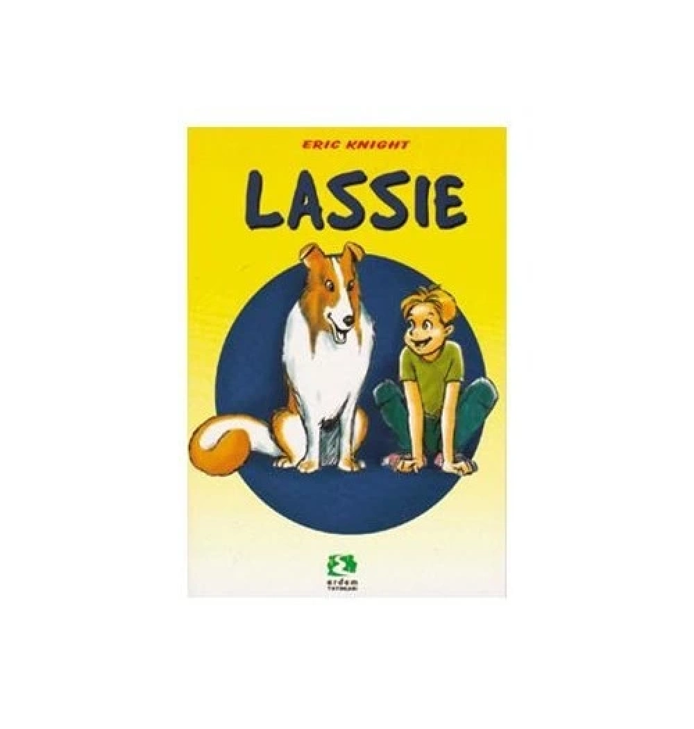Lassie   Eric Knight         Erdem