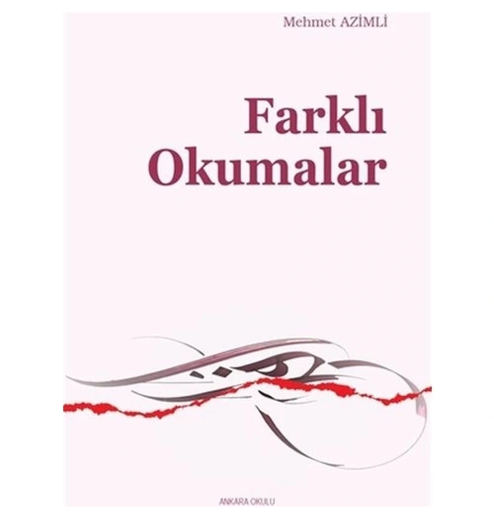 Farkli Okumalar Mehmet Azi̇Mli̇ Ankara Okulu