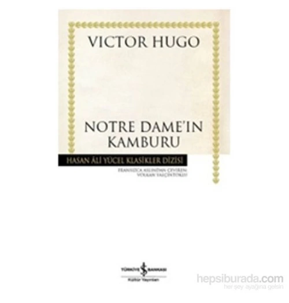 Notre Dameın Kamburu Vıctor Hugo Ciltli İş Bankası