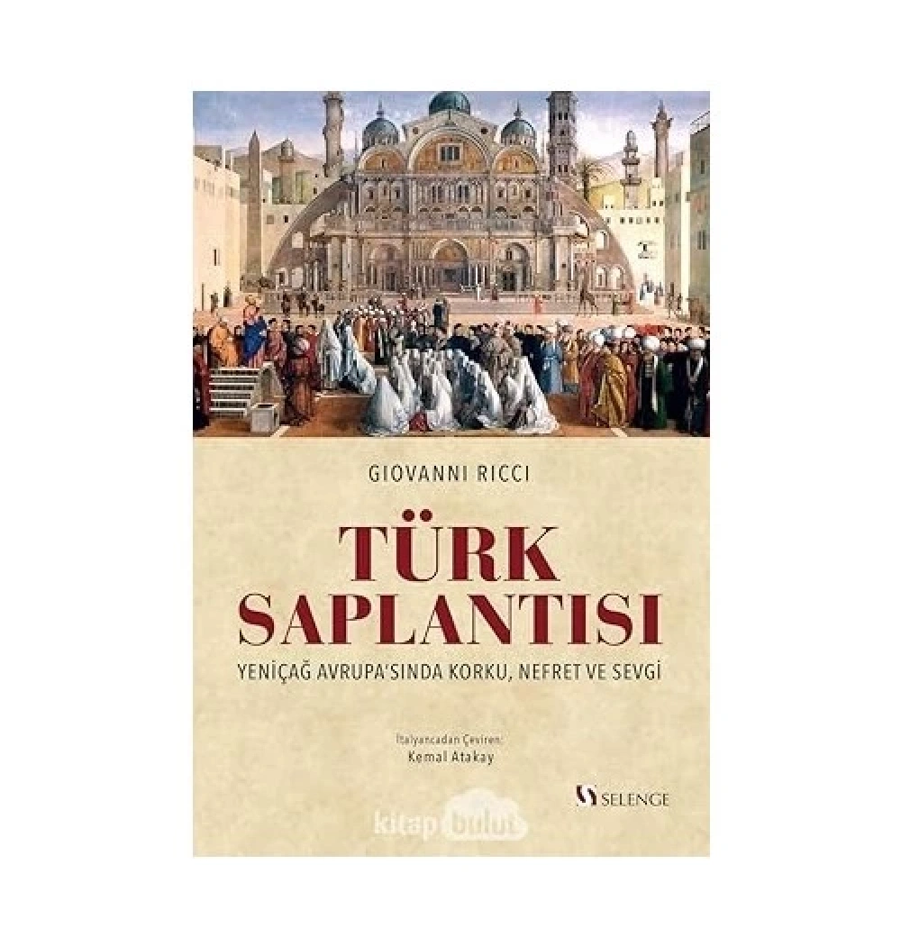 Türk Saplantısı  Gıovannı Rıccı  Selenge