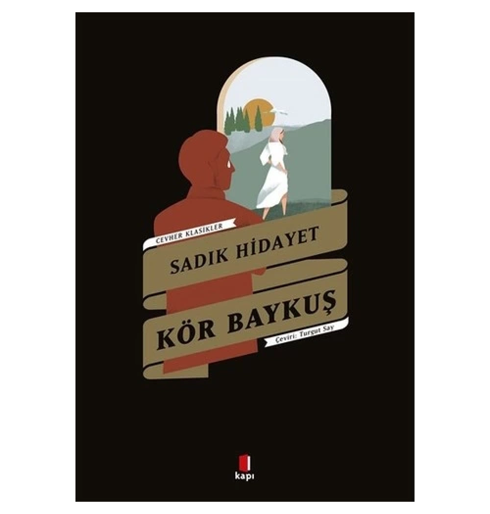 Kör Baykuş  Sadık Hidayet  Kapı Yayın
