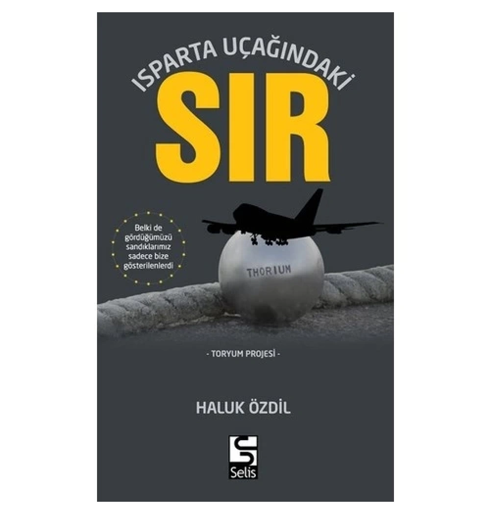 Isparta Uçağındaki Sır Toryum Projesi Haluk Özdil Selis Yayın
