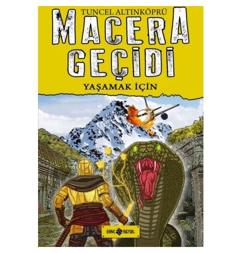 Macera Geçidi 12 Yaşamak İçin  Tuncel Altınköprü      Hayat