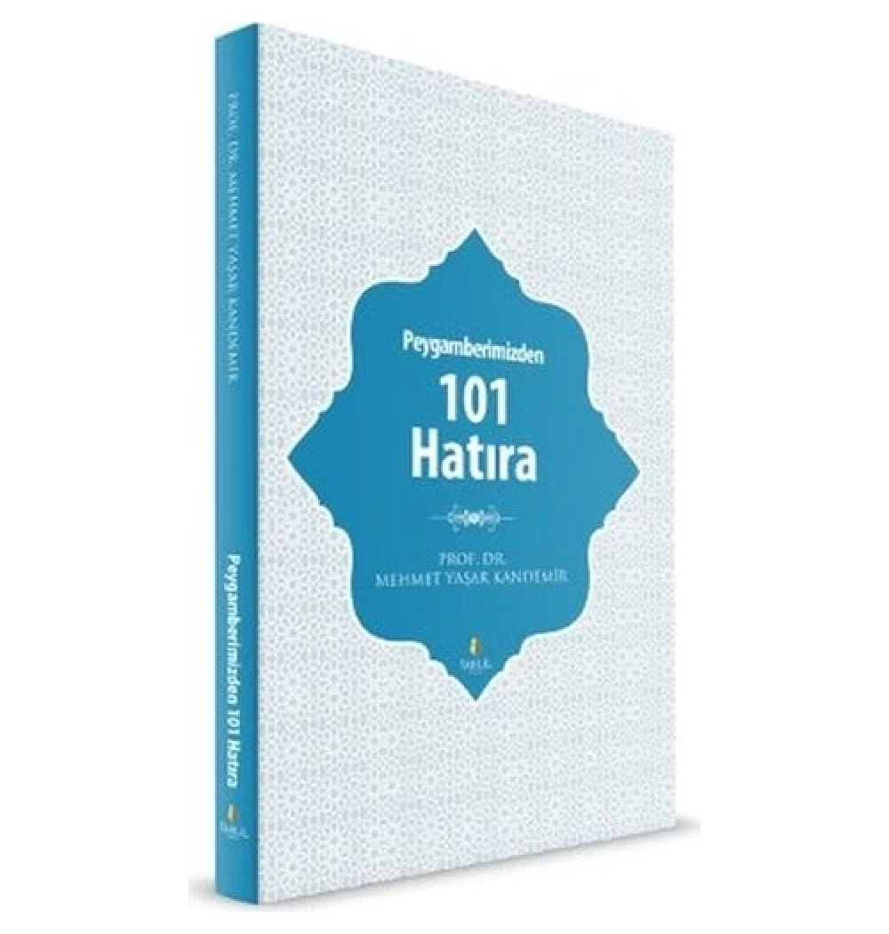 Peygamberimizden 101 Hatıra   Tahlil
