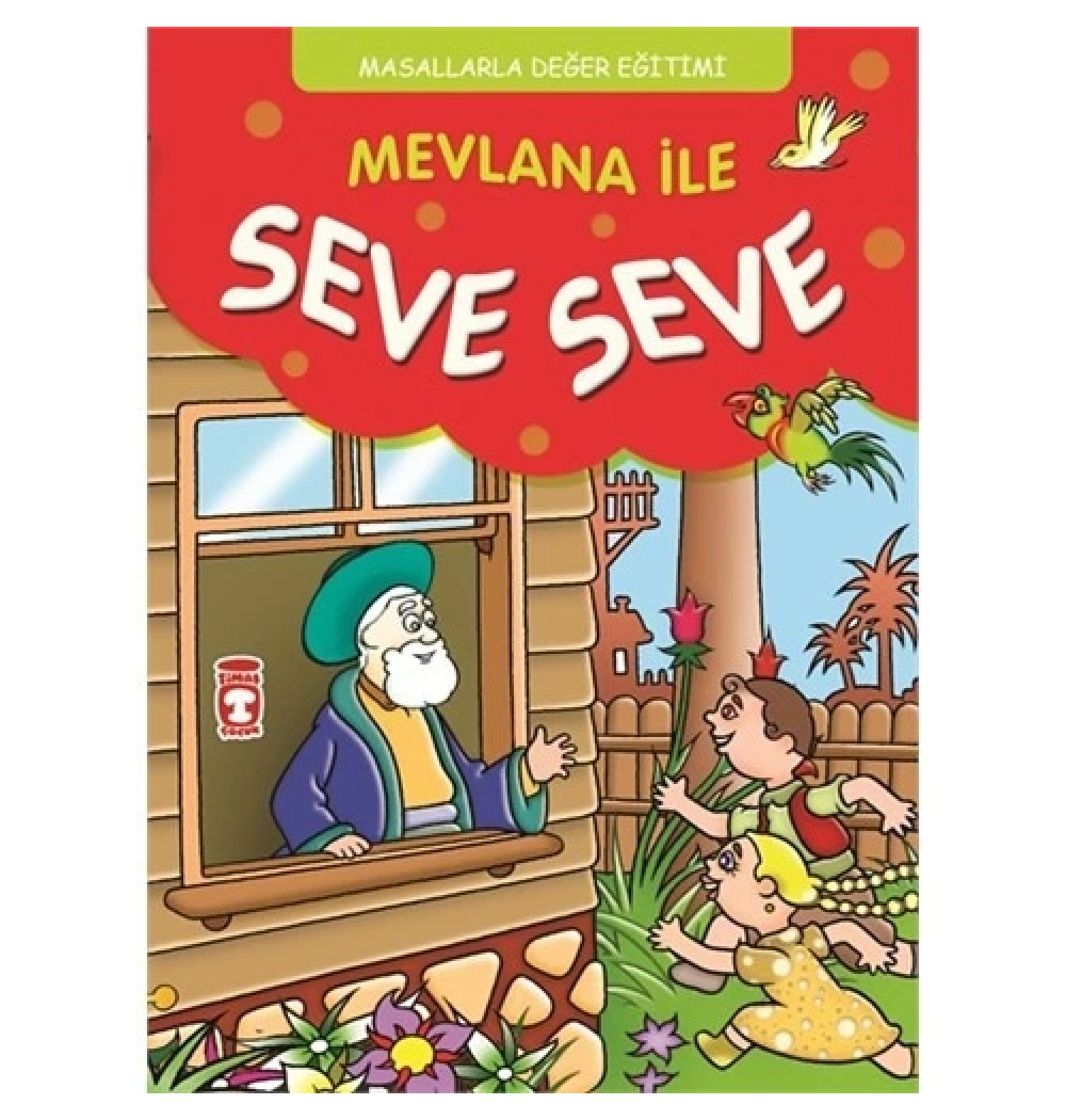 Mevlana İle Seve Seve - Timaş