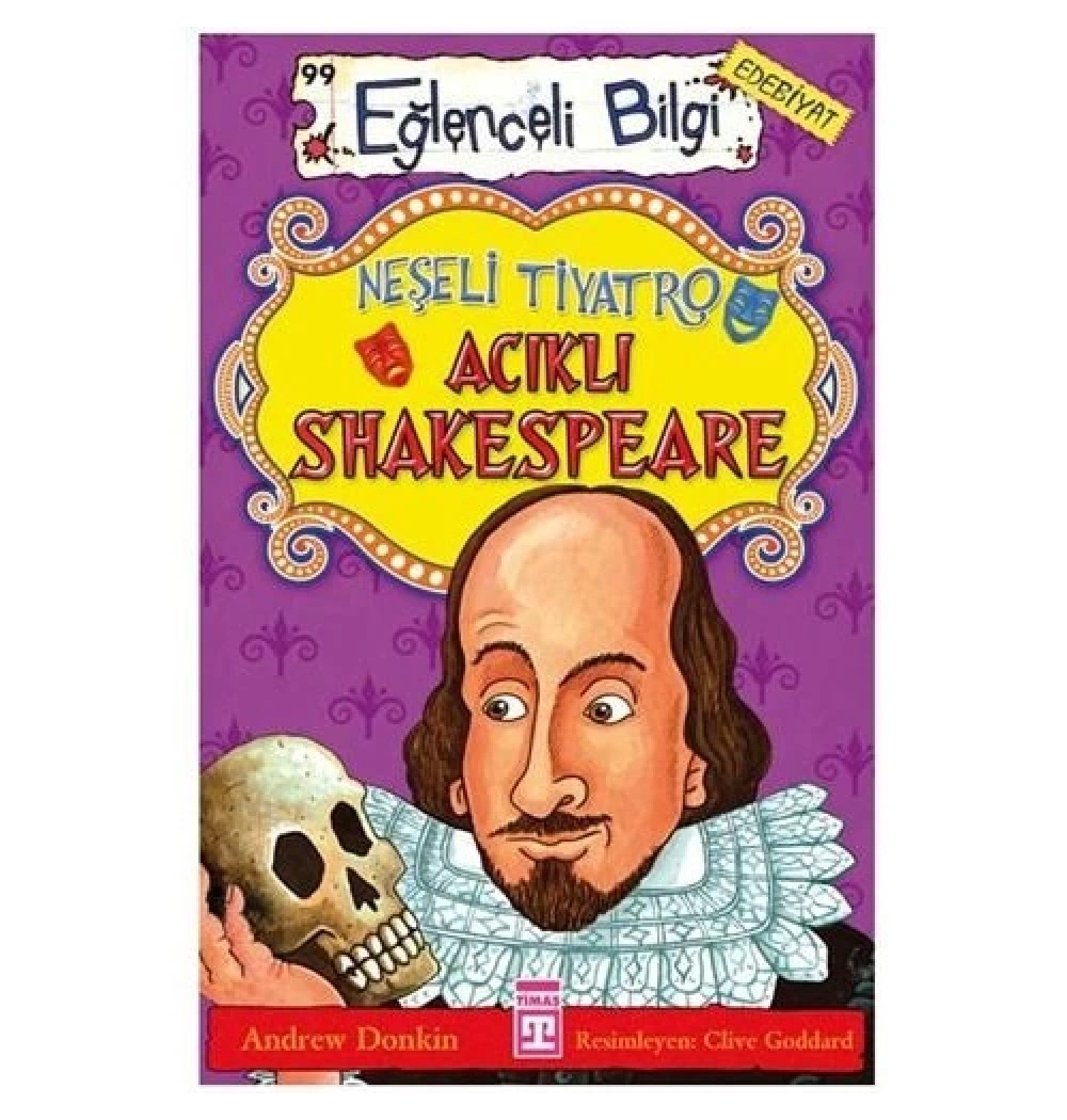 Neşeli Tiyatro Acıklı Shakespeare - Andrew Donkin - Timaş