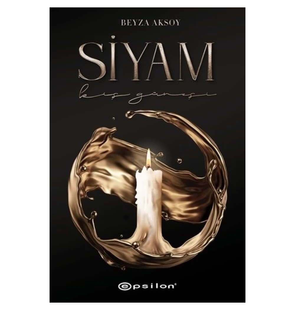 Siyam  Beyza Aksoy  Epsilon