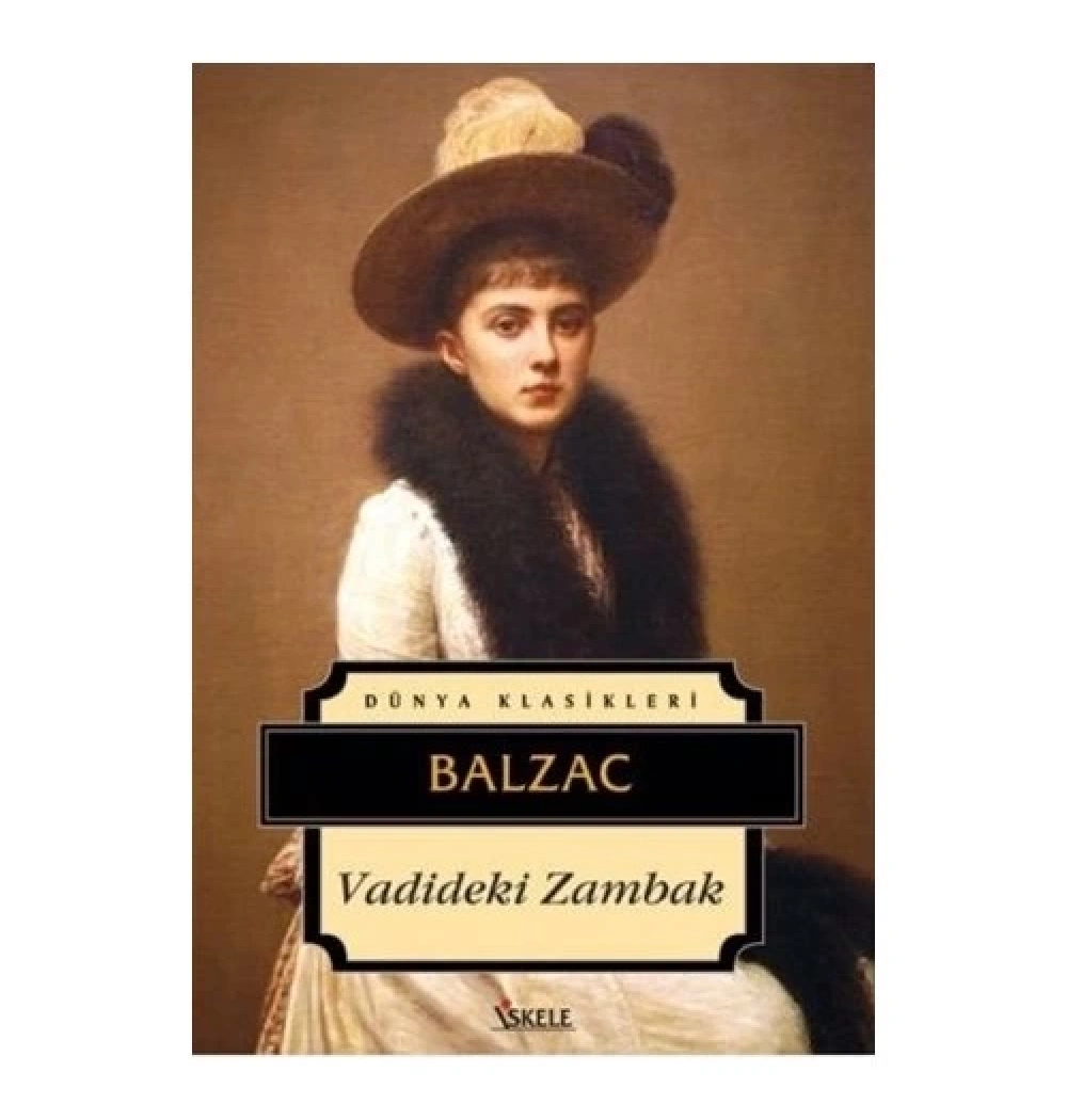 Vadideki Zambak / Balzac İskele Yay.