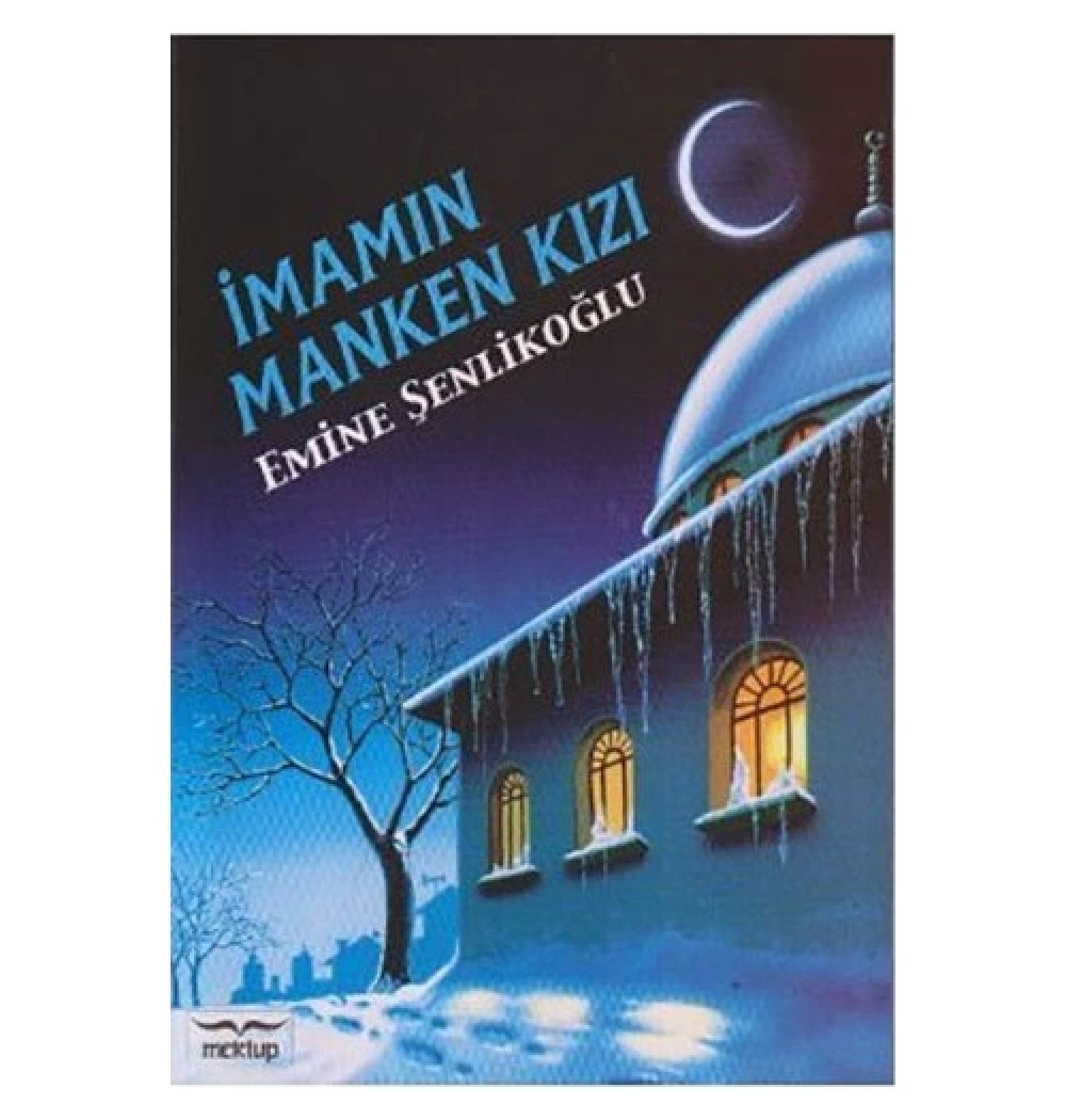 İmamın Manken Kızı   Emine Şenlikoğlu  Mektup
