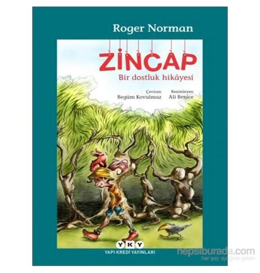 Zincap Birdostluk Hikayesi Roger Norman Yapı Kredi