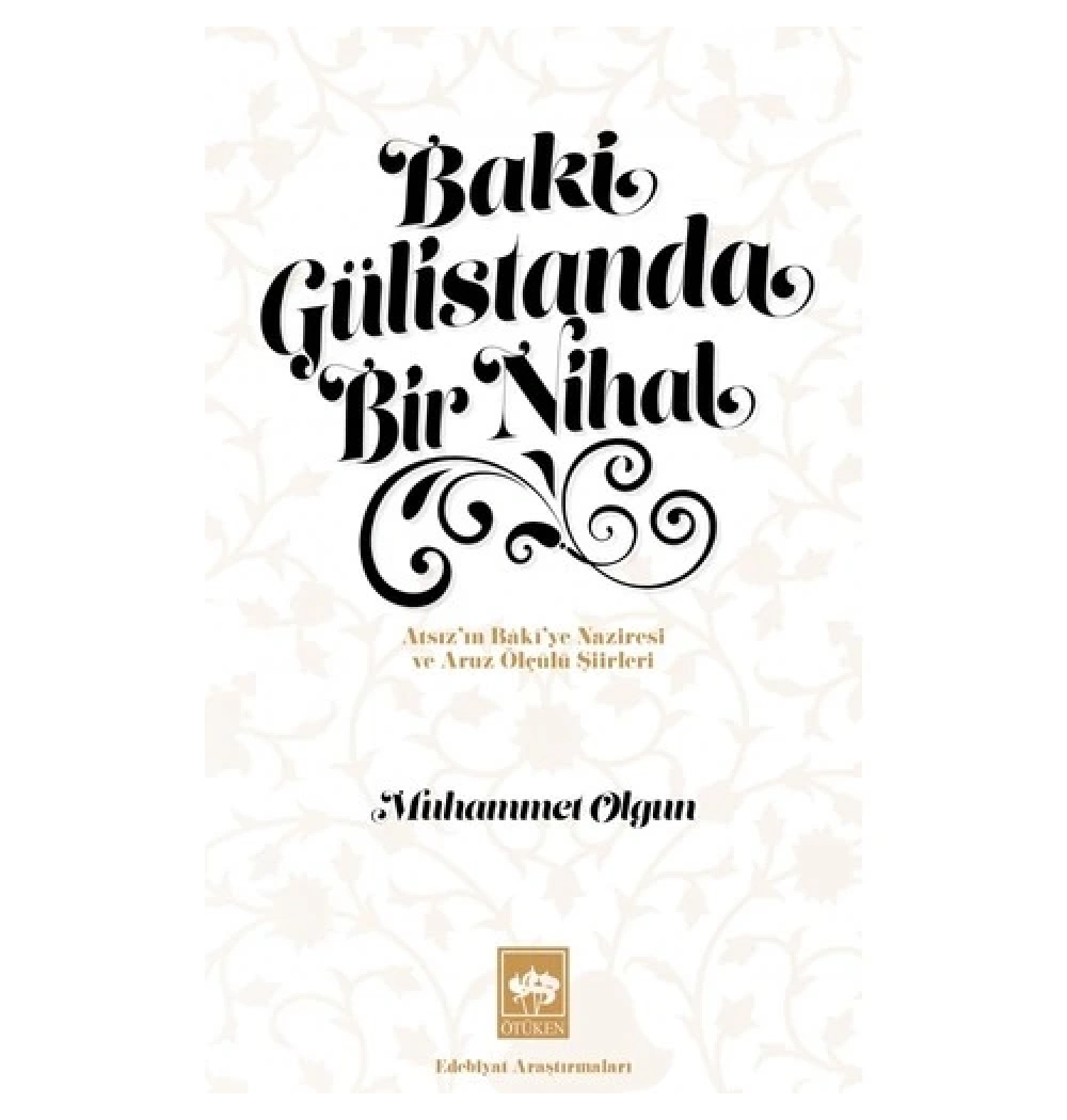 Baki Gülistanda Bir Nihal  Muhammet Olgun
