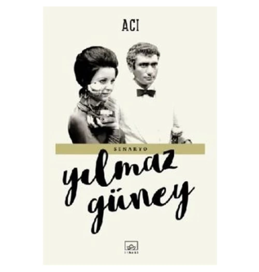 Acı  Yılmaz Güney İthaki