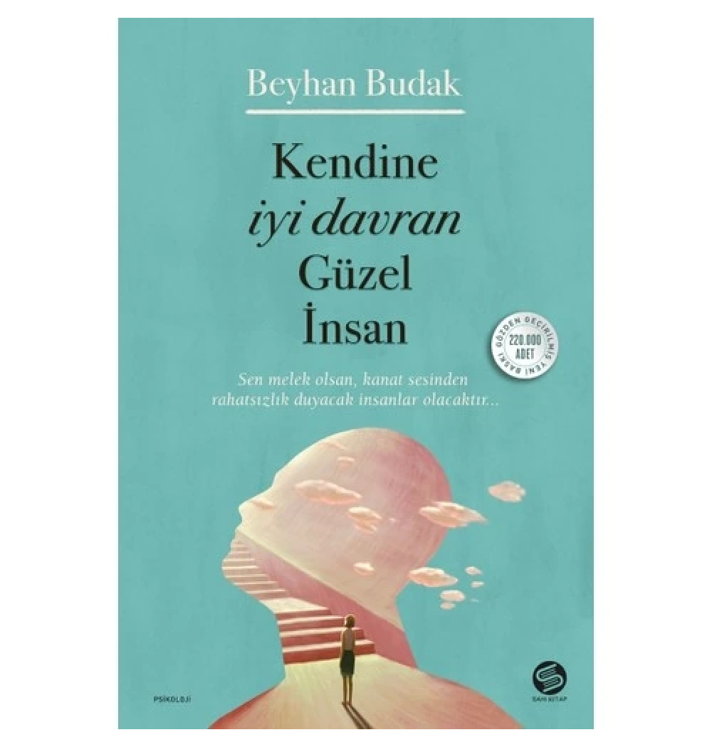 Kendine İyi Davran Güzel İnsan  Beyhan Budak  Sahi Kitap