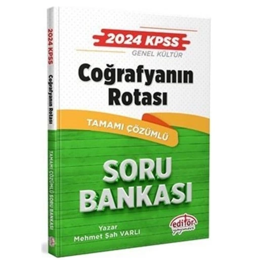 Editör 2024 Kpss Gk Coğrafyanın Rotası Çözümlü Soru Bankası