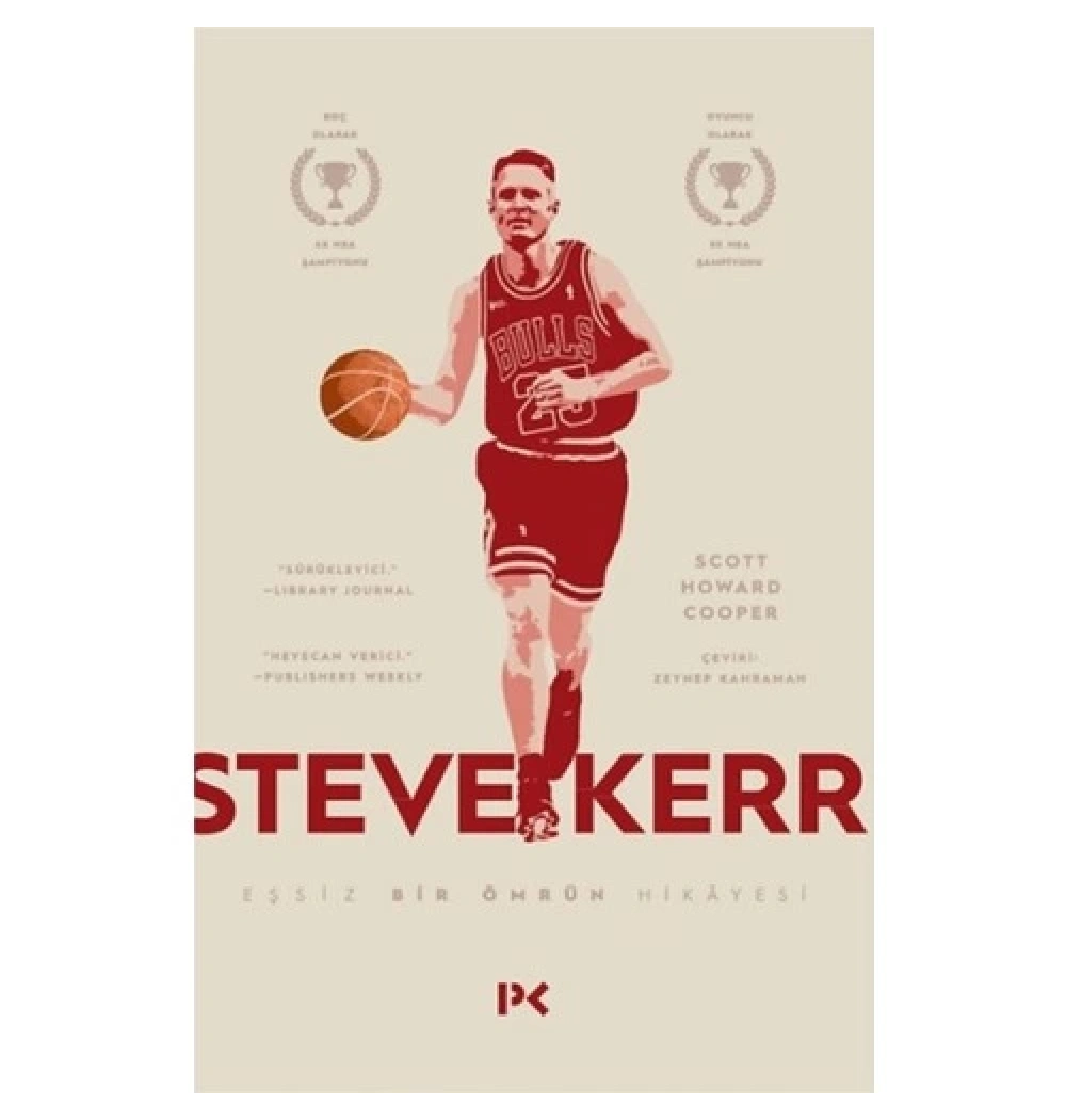 Steve Kerr Eşsiz Bir Ömrün Hikayesi Profil Kitap