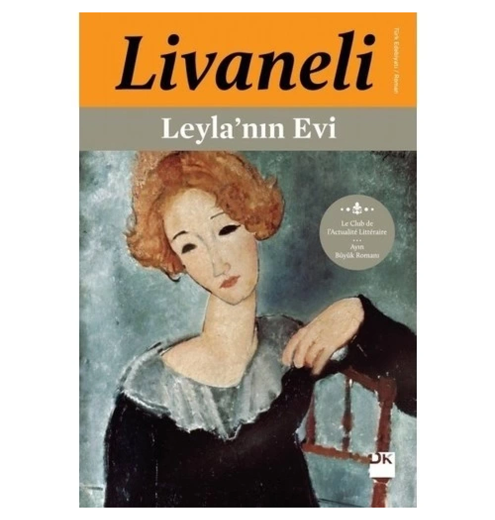 Leylanın Evi  Zülfü Livaneli-  Doğan