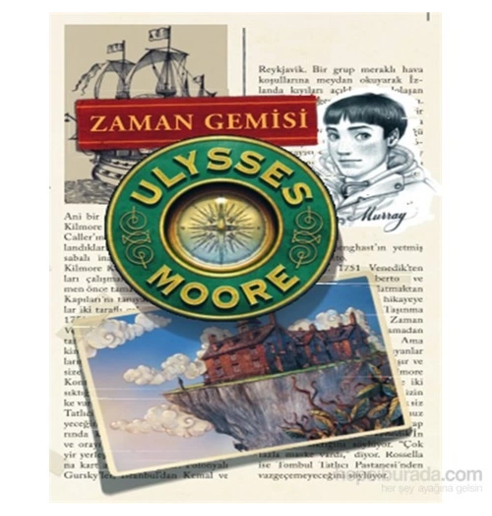 İ Ulysses Moore 13 Zaman Gemisi Ciltli Doğan Egmont