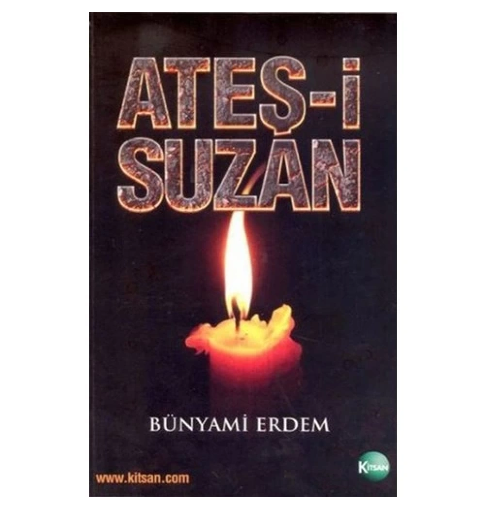 Ateşi Suzan.  Bünyamin Erdem    Kitsan
