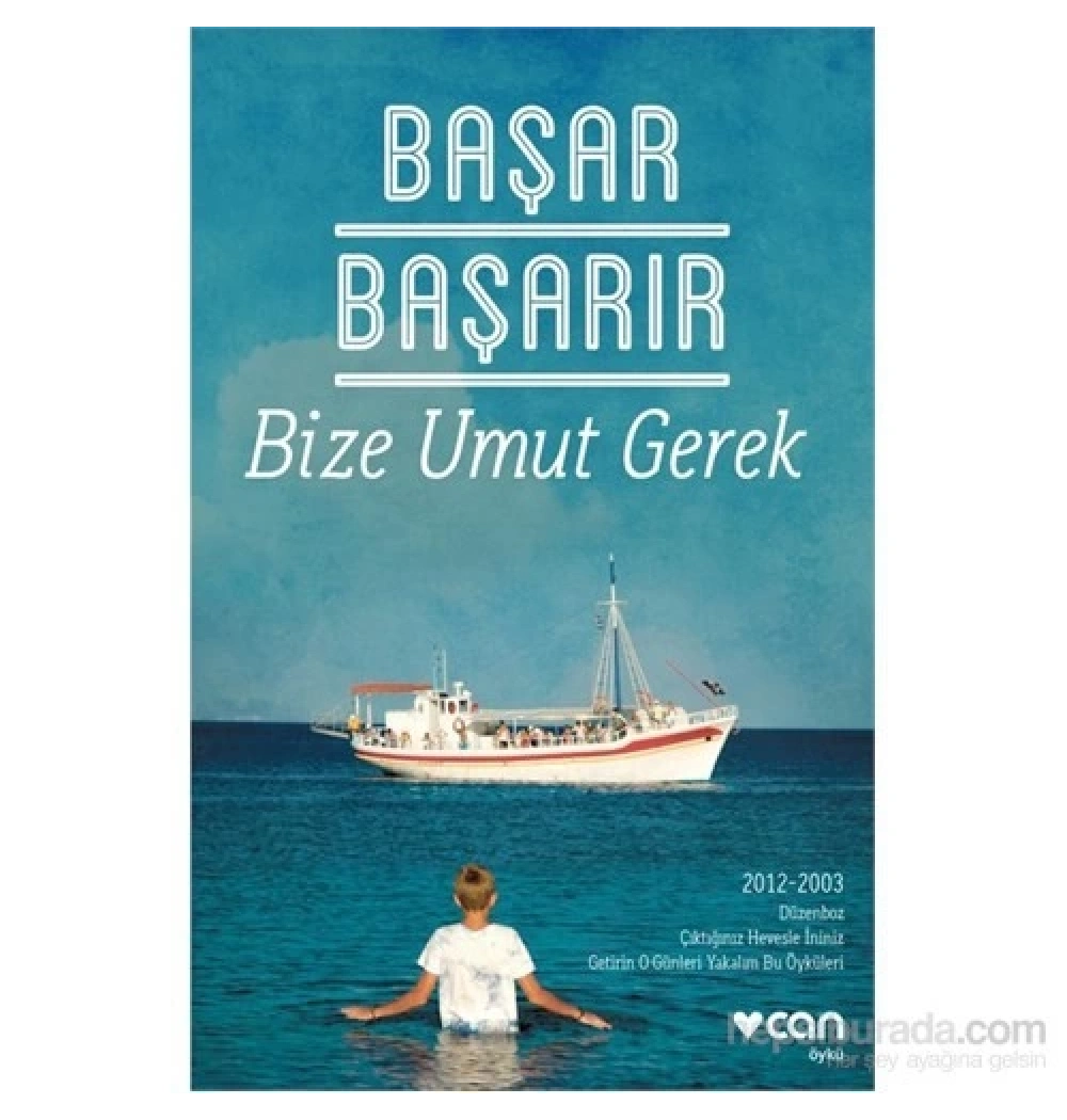 Bize Umut Gerek