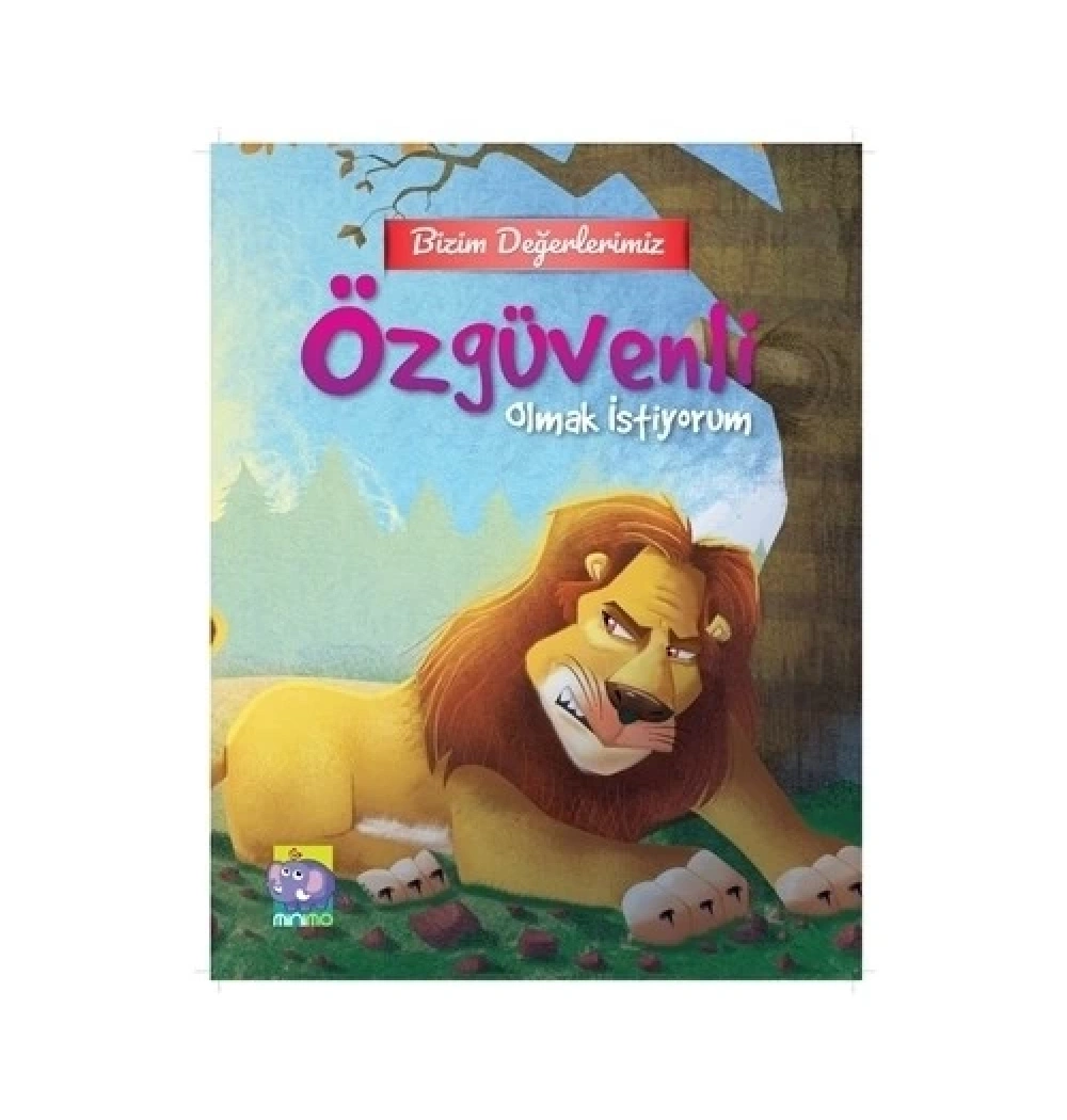 Bizim Değerlerimiz   Özgüvenli Olmak İstiyorum Minimo