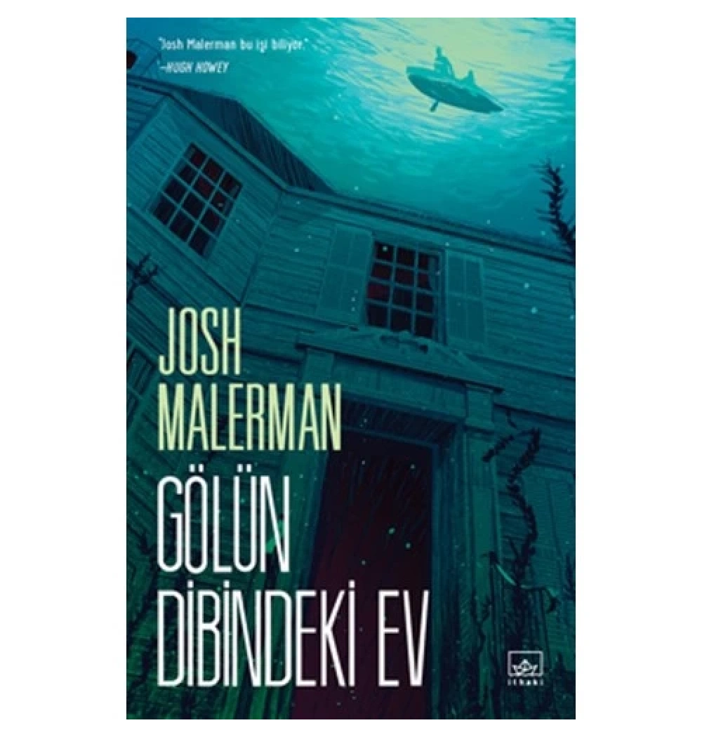 Gölün Dibindeki Ev Josh Malerman  İthaki