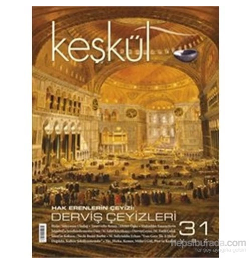 Keşkül Aylık Dergi  45.Sayı   Bahar   Sufi