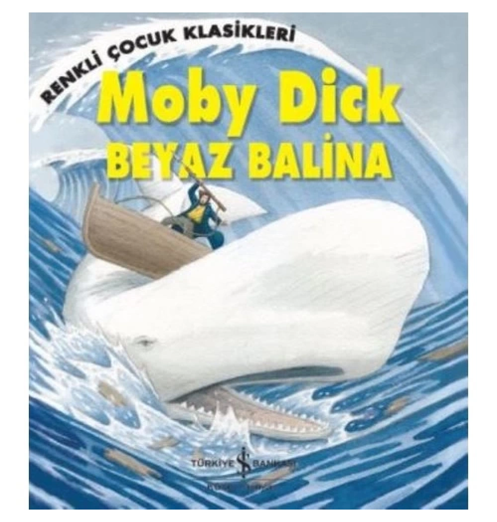Moby Dick Beyaz Balina   İş Bnk