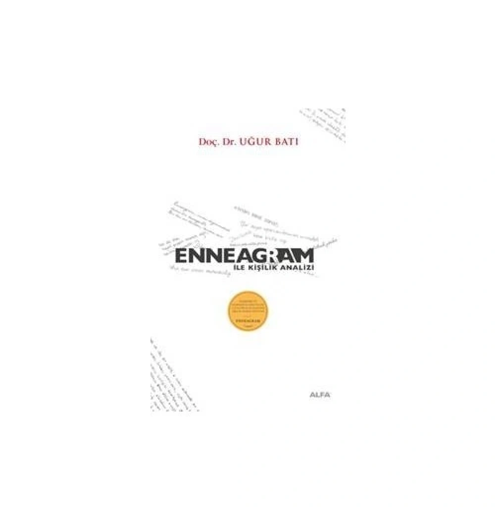 Enneagram İle Ki̇Şi̇Li̇K Anali̇Zi̇. Uğur Bati Alfa