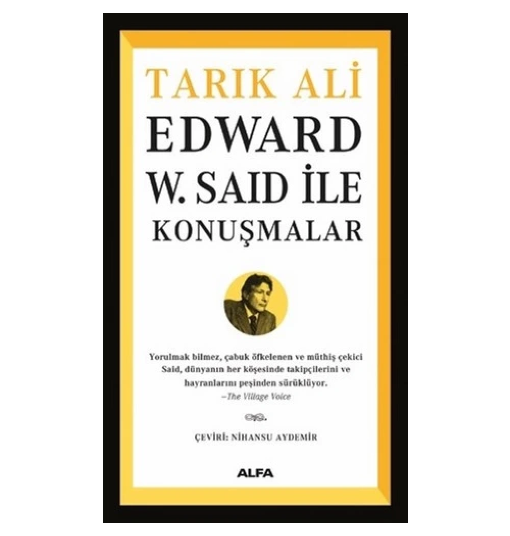 Esward W.Said İle Konuşmalar. Tarik Ali̇
