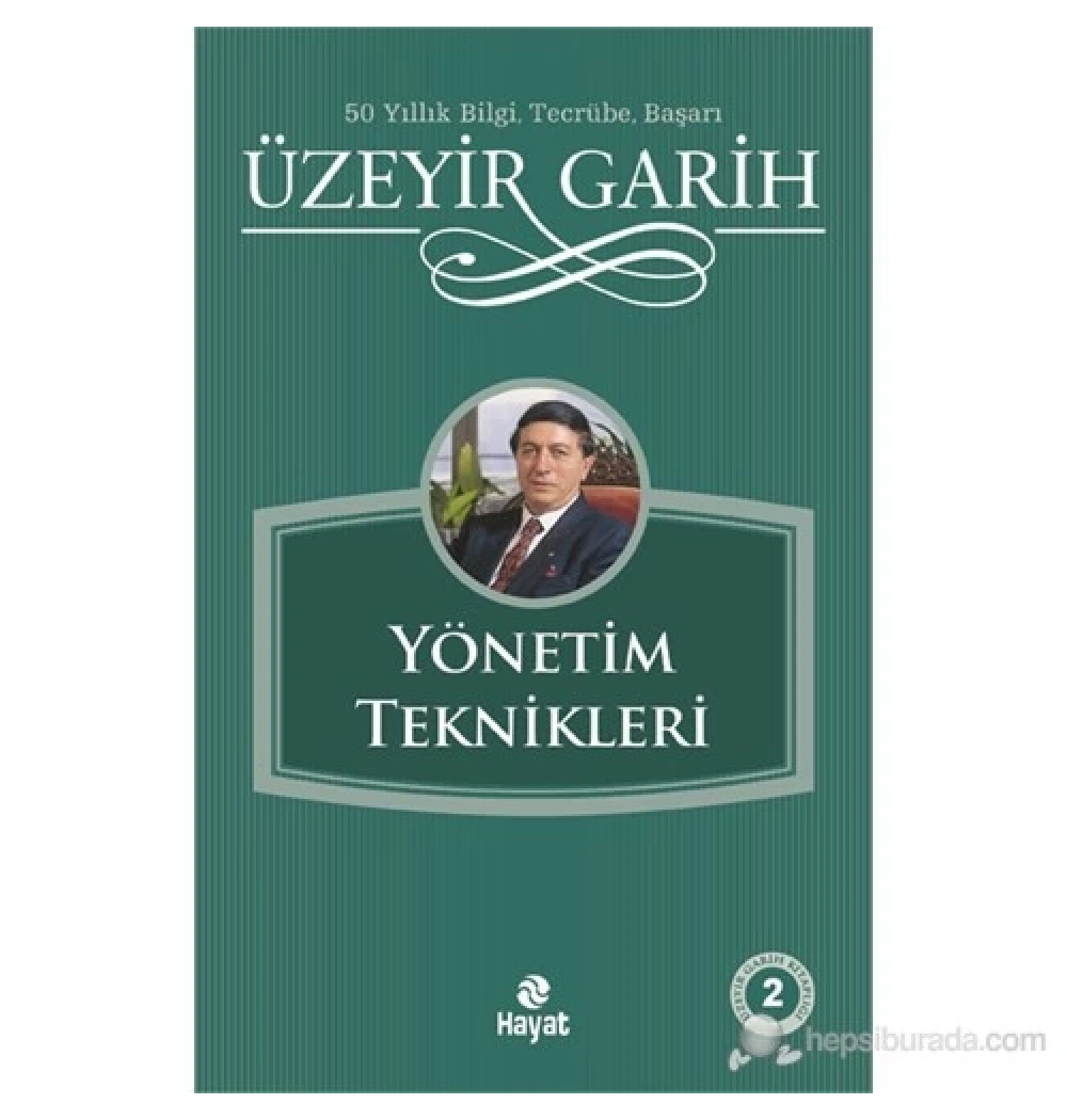 Yönetim Teknikleri Üzeyir Garih Hayat Yayın