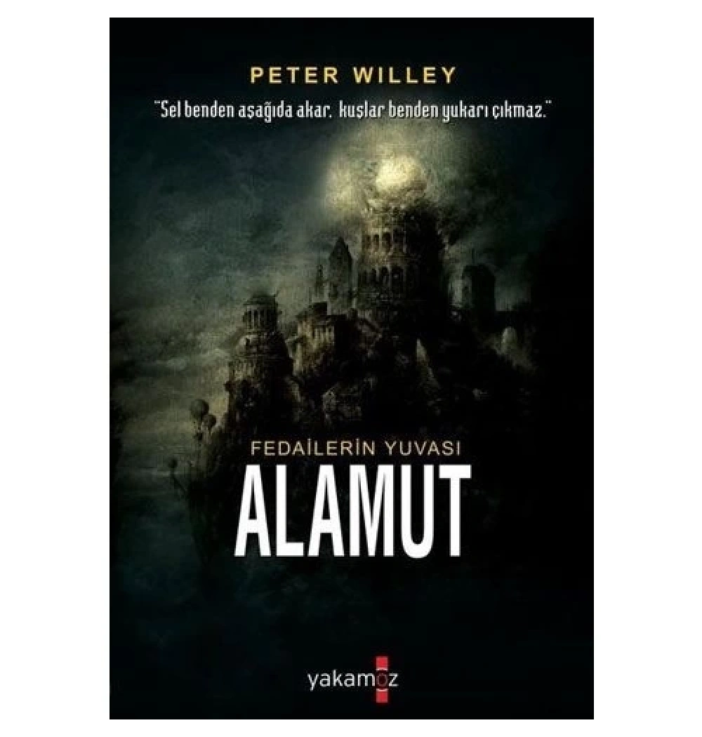 Fedailerin Yuvası Alamut Peter Wılley Yakamoz
