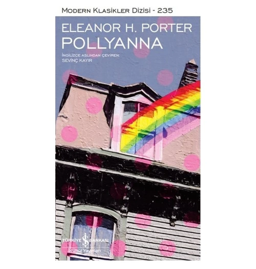 Pollyanna Eleanor Porter İş Bankası