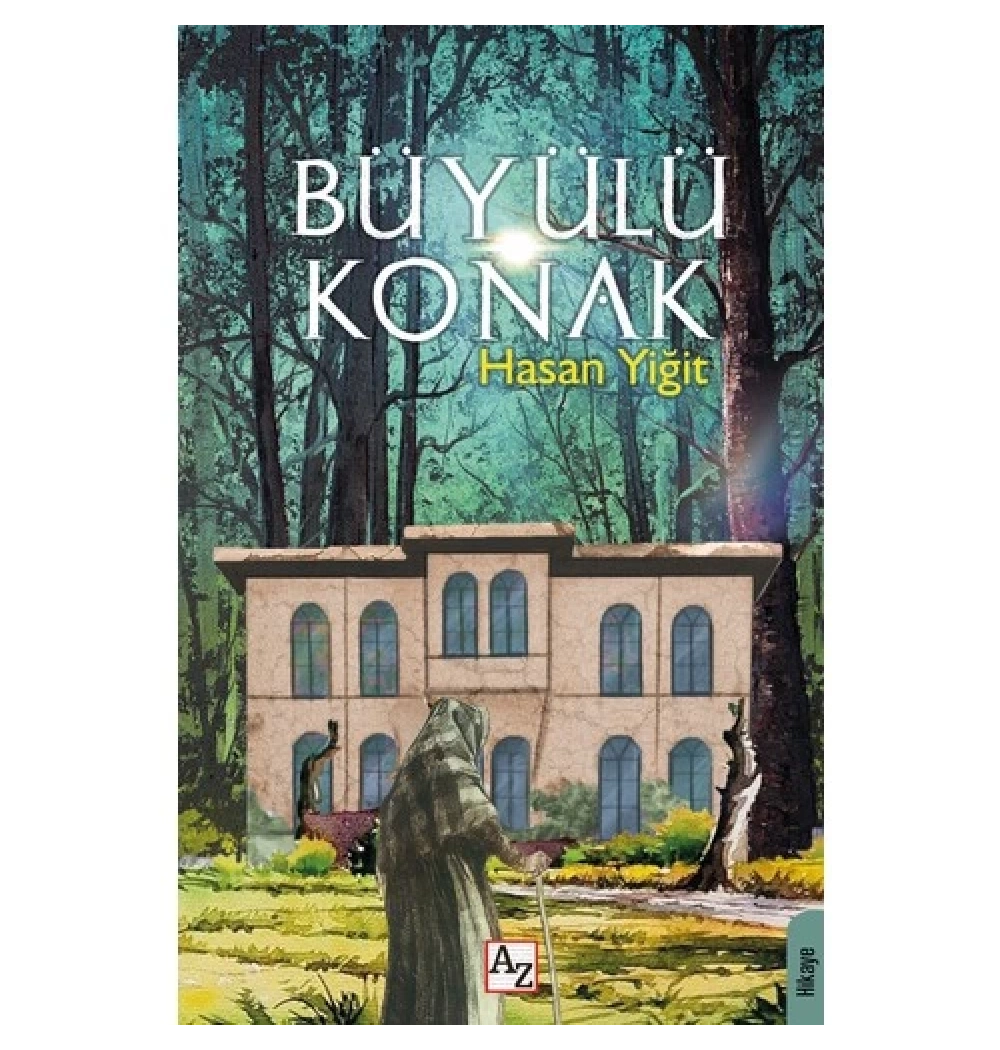 Büyülü Konak   Hasan Yiğit  Az Kitap